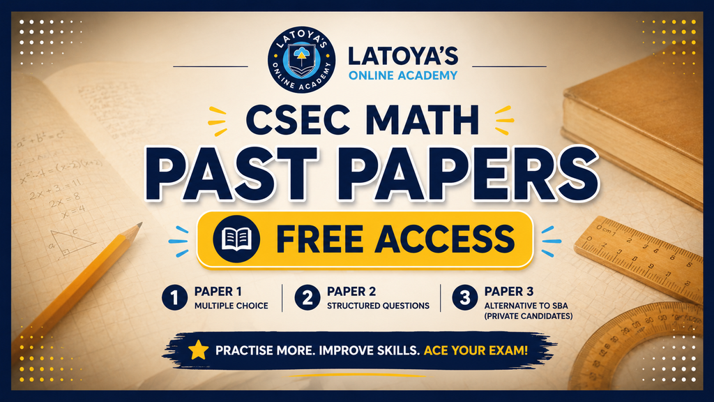 CSEC Math Past Papers (Free Access)